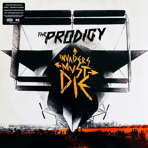 The prodigy invaders must - the,